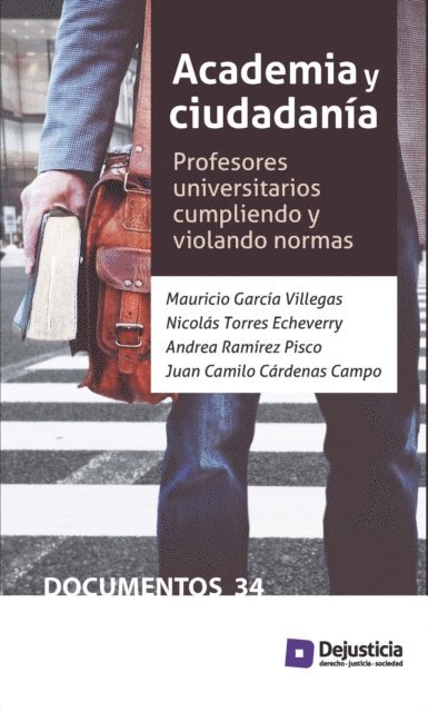 Juan Camilo Cardenas, Andrea Ramirez, Nicolas Torres, Mauricio Garcia - Academia y ciudadanía, E-bok