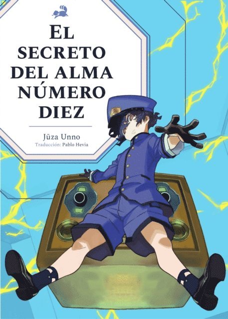 Juza Unno, Pablo Hevia - El secreto del alma número diez, E-bok