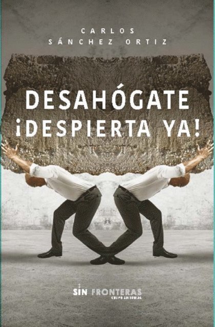 Desahógate ¡Despierta ya!