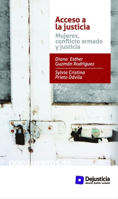 Sylvia Cristina Prieto, Diana Esther Guzman - Acceso a la justicia, E-bok