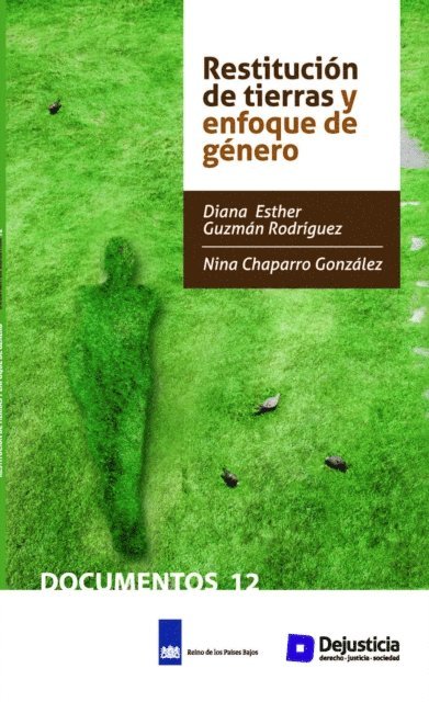 Nina Chaparro, Diana Guzman - Restitución de tierras y enfoque de género, E-bok