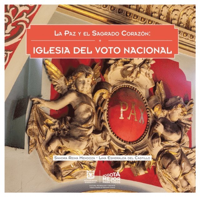 Lina Esmeralda Del Castillo, Sandra Reina Mendoza - La paz y el Sagrado Corazón. Iglesia del Voto Nacional, E-bok. Tillgänglighet: Lägg i varukorg