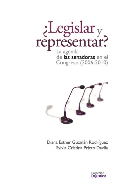Sylvia Cristina Prieto, Diana Esther Guzman - ¿Legislar y representar?, E-bok