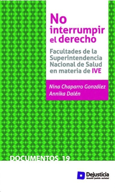 Annika Dalen, Nina Chaparro - No interrumpir el derecho, E-bok