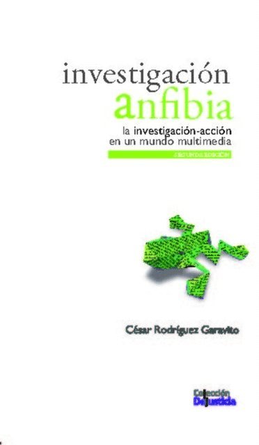 Carlos Andres Baquero, Cesar Rodriguez - Investigación anfibia, E-bok