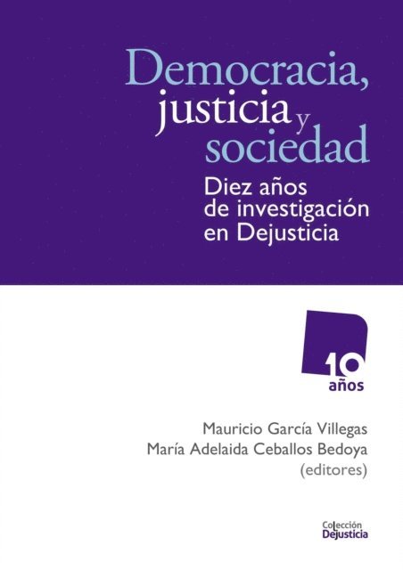 Maria Adelaida Ceballos, Mauricio Garcia - Democracia, justicia y sociedad, E-bok