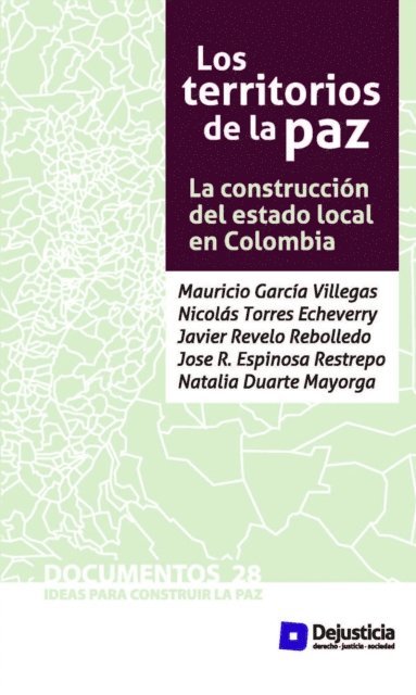 Natalia Duarte, Jose R Espinosa, Javier Revelo, Nicolas Torres, Mauricio Garcia - Los territorios de la paz, E-bok