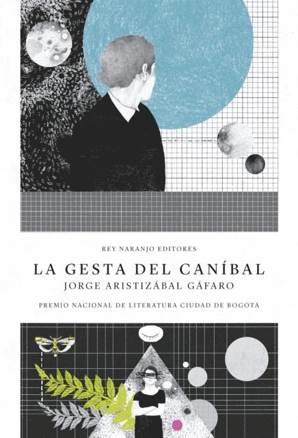 Jorge Aristizabal Gafaro - La gesta del caníbal, E-bok