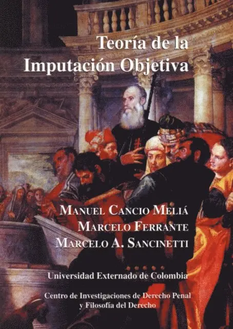 Manuel Cancio Melia - Teoria de la imputacion objetiva, E-bok. Tillgänglighet: Lägg i varukorg