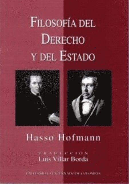 Hasso Hofmann - Filosofía del Derecho y del Estado, E-bok