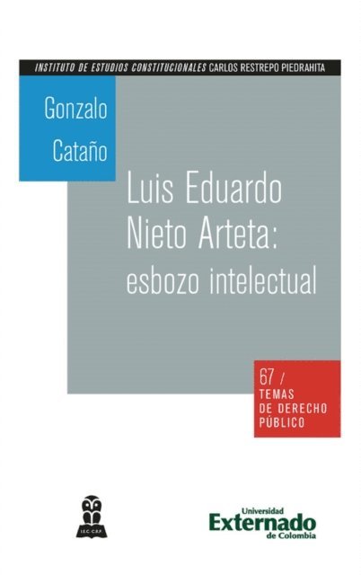 Gonzalo Catano - Luis Eduardo Nieto Arteta: esbozo intelectual, E-bok