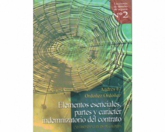 Andres Eloy Ordonez Ordonez - Elementos esenciales : partes y carácter indemnizatorio del contrato, E-bok. Tillgänglighet: Lägg i varukorg