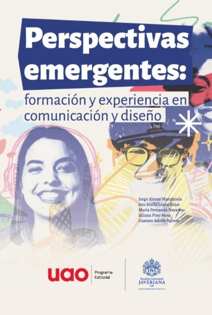 Gustavo Adolfo Ramos, Juliana Pino Mesa, Maria Fernanda Navarro, Ana Maria Lopez Rojas, Jorge Alonso Marulanda - Perspectivas emergentes, E-bok