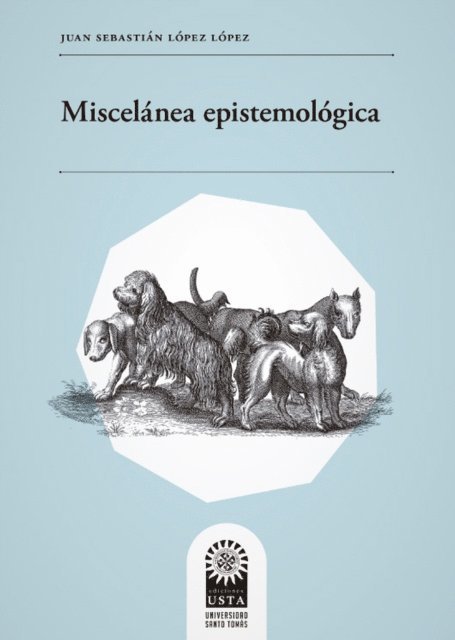 Juan Sebastian Lopez Lopez - Miscelánea epistemológica, E-bok