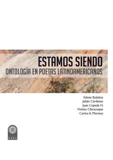 Carlos A. Moreno, Viviana Chicazuque, Juan Cepeda H, Julian Cardenas, Edwin Bolanos - Estamos Siendo, E-bok