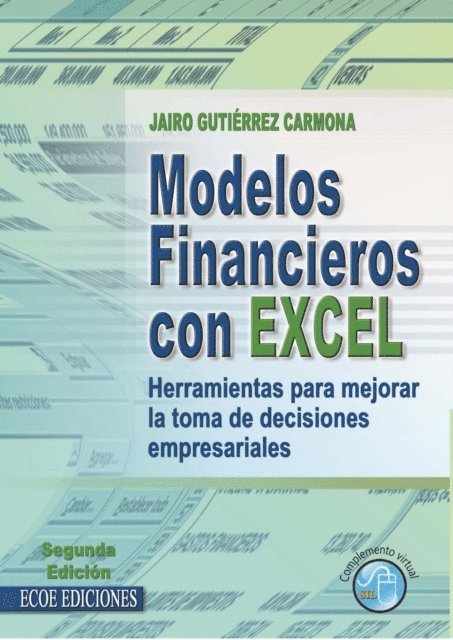 Jairo Gutiérrez Carmona - Modelos financieros con Excel - 2da Edición, Häftad. Tillgänglighet: Lägg i varukorg