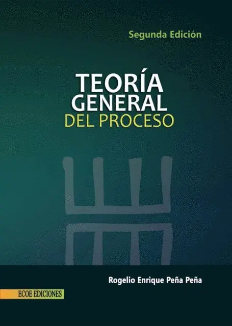 Rogelio Enrique Peña Peña - Teoría general del proceso - 2da edición, Häftad. Tillgänglighet: Lägg i varukorg