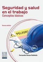 Fernando Henao Robledo - Seguridad y salud en el trabajo - 3ra edición, Häftad. Tillgänglighet: Lägg i varukorg
