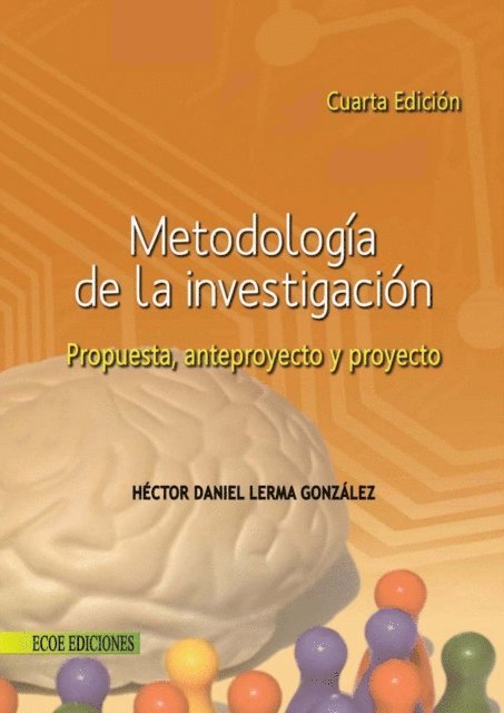 Hector Daniel Lerma Gonzalez - Metodología de la investigación - 4ta edición, E-bok