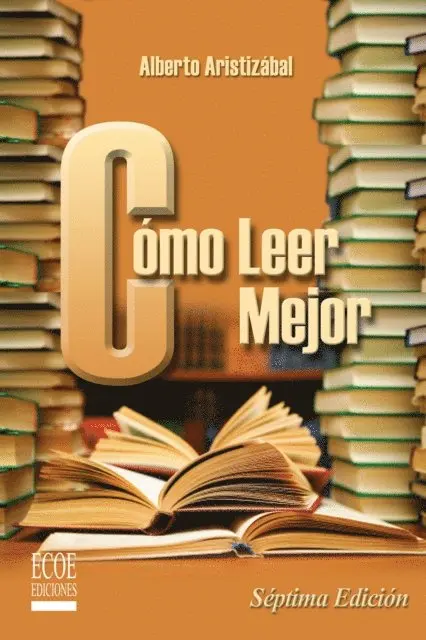 Alberto Aristizabal - Cómo leer mejor - 7ma edición, E-bok. Tillgänglighet: Lägg i varukorg