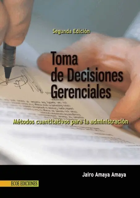 Jairo Amaya - Toma de decisiones gerenciales - 2da edición, E-bok. Tillgänglighet: Lägg i varukorg