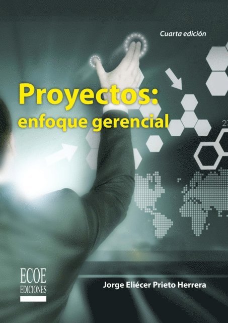 Jorge Eliecer Prieto Herrera - Proyectos: enfoque gerencial - 4ta edición, E-bok. Tillgänglighet: Lägg i varukorg