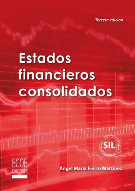 Angel Maria Fierro Martinez - Estados financieros consolidados - 3ra edición, E-bok. Tillgänglighet: Lägg i varukorg