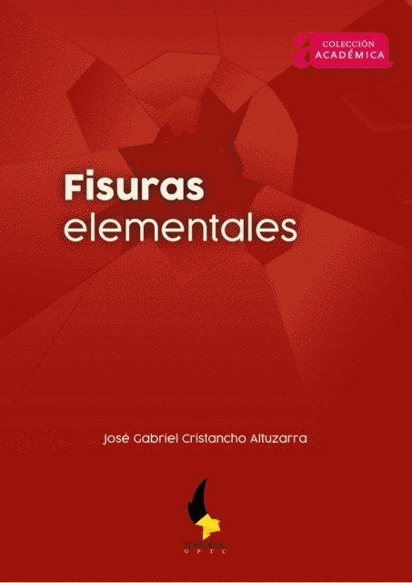 Jose Gabriel Cristancho Altuzarra - Fisuras elementales, E-bok
