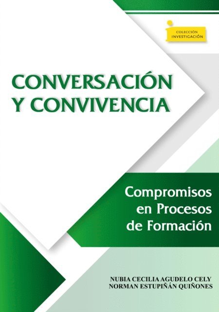 Norman Estupinan Quinones, Nubia Cecilia Agudelo Cely - Conversación y convivencia, E-bok