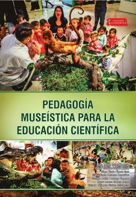Richard Alejandro Sintura Cristancho, Mayra Lorena Cadena Reyes, Gustavo Adolfo Perdomo Vanegas, Eliana Yizeth Pedreros Benavides, Diana Yicela Pineda Caro, Edgar Eduardo Vargas Aguilar, Nidia Yaneth Torres Merchan - Pedagogía museística para la educación científica, E-bok