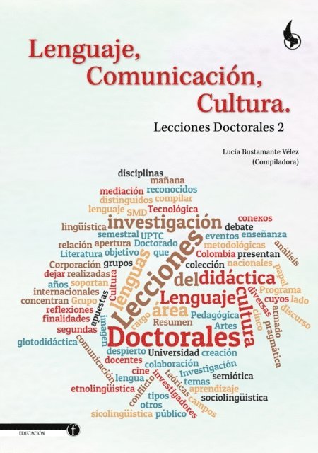 Giuseppe Trovato, Martha Pardo Segura, Patrick Charaudeau, Jose Gabriel Cristancho Altuzarra, Alfredo Tenoch Cid Jurado, Blanca Lucia Bustamante Velez - Lenguaje, Comunicacion, Cultura., E-bok