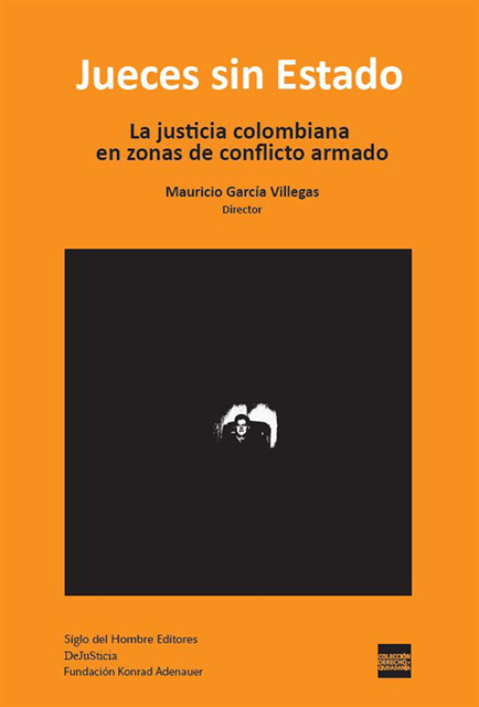 Adriana Villamarin, Soledad Granada, Sebastian Rubiano, Camilo Castillo, Mauricio Garcia Villegas - Jueces sin Estado, E-bok