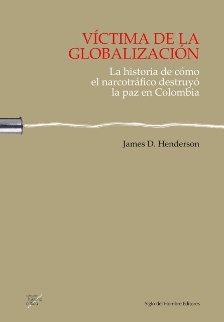 James D. Henderson - Víctima de la globalización, E-bok