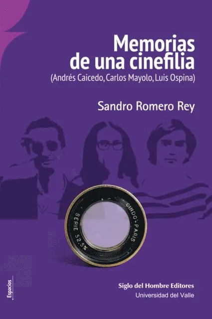 Sandro Romero Rey, Ramiro Arbelaez - Memorias de una cinefilia, E-bok. Tillgänglighet: Lägg i varukorg