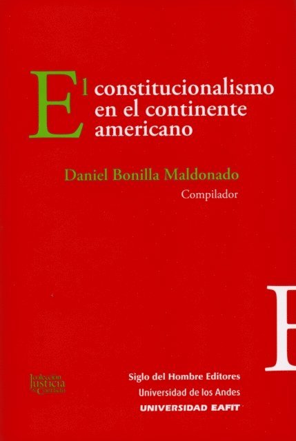 Tanya Kateri Hernandez, Fernanda G. Nicola, Tom Ginsburg, David S. Law, David Landau, Francisca Pou Gimenez, Javier Couso, Roberto Gargarella, Jorge L. Esquirol, Daniel Bonilla Maldonado, Carlos F. Morales De Setien Ravina - El constitucionalismo en el continente americano, E-bok