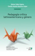 Pedagogÿa crÿtica latinoamericana y género