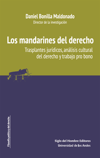 Luis Calvo, Belen Fernandez, Laura Ledezma, Gabriela Recalde, Nicolas Torres, Daniel Bonilla Maldonado - Los mandarines del derecho, E-bok