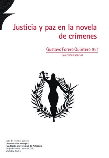 Gustavo Forero Quintero, Medellin Negro, Grupo de Estudios Literarios, Fundacion Universidad de Antioquia - Justicia y paz en la novela de crímenes, E-bok. Tillgänglighet: Lägg i varukorg