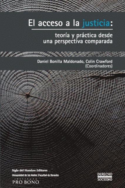 Colin Crawford, Daniel Bonilla Maldonado - El acceso a la justicia: teoría y práctica desde una perspectiva comparada, E-bok