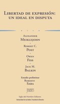 Libertad de expresión: un ideal en disputa