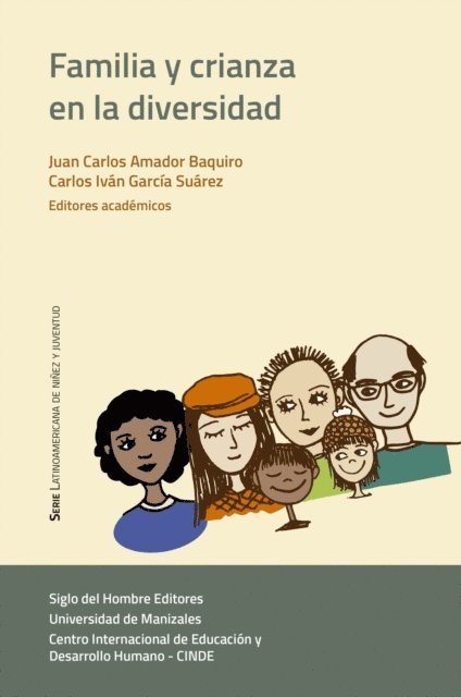 Jhon Jaime de la Rosa Bobadilla, Liliana Ines Avila Garzon, Claudia Yaneth Fernandez Fernandez, Doris Amparo Parada Rico, Carlos Ivan Garcia Suarez, Juan Carlos Amador Baquiro - Familia y crianza en la diversidad, E-bok