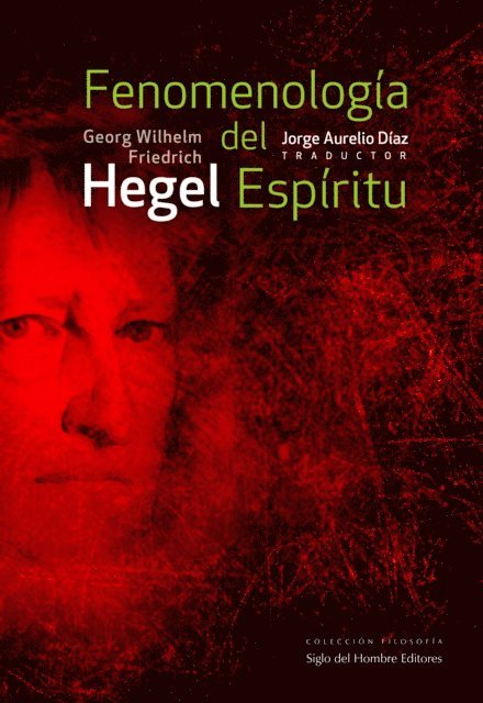Georg Wilhelm Friedrich Hegel - Fenomenología del Espíritu, E-bok
