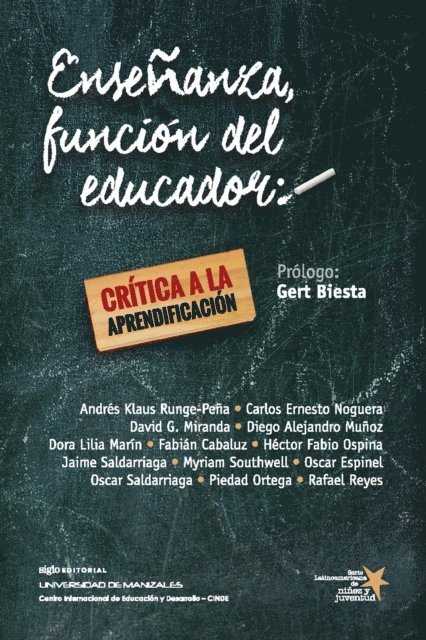 Rafael Reyes-Galindo, Piedad Ortega-Valencia, Oscar Saldarriaga-Velez, Oscar Espinel, Myriam Southwell, Jaime Saldarriaga-Velez, Fabian Cabaluz, Dora Lilia Marin-Diaz, Diego Alejandro Munoz-Gaviria, David G. Miranda, Carlos Ernesto Noguera Ramirez, Andres Klaus Runge-Pena, Hector Fabio Ospina Serna - Enseñanza, función del educador, E-bok