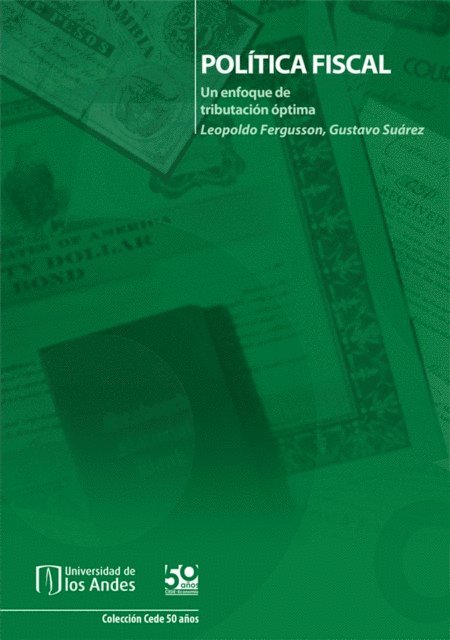 Gustavo Suarez, Leopoldo Fergusson - Política fiscal, E-bok