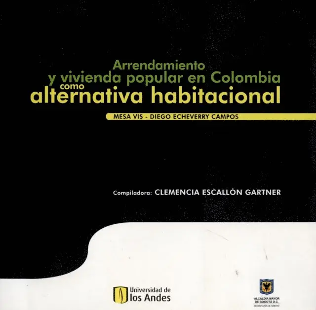 Clemencia Escallon Gartner - Arrendamiento y vivienda popular en Colombia como alternativa habitacional, E-bok. Tillgänglighet: Lägg i varukorg