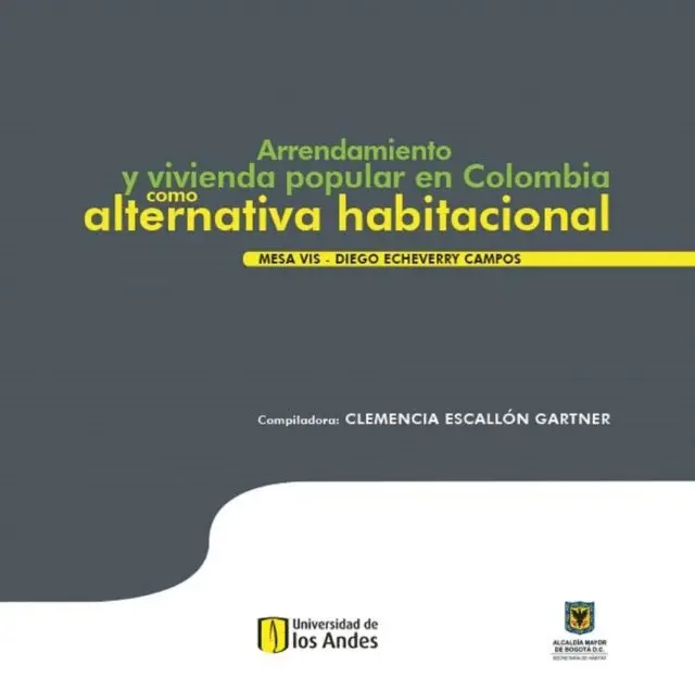 Clemencia Escallon Gartner - Arrendamiento y vivienda popular en Colombia como alternativa habitacional, E-bok. Tillgänglighet: Lägg i varukorg