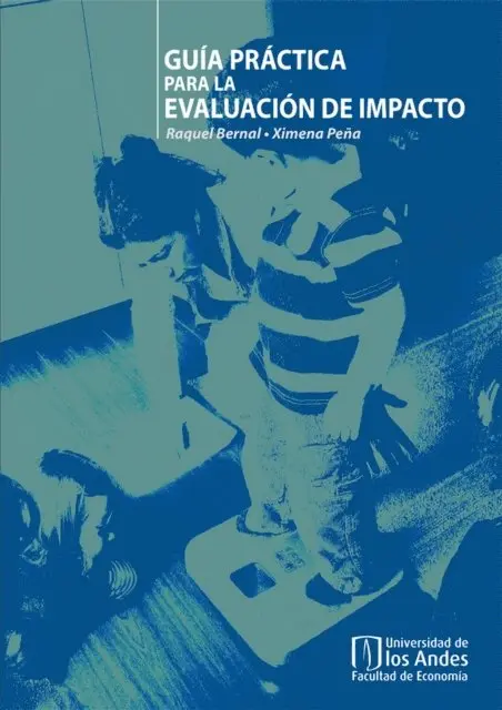 Bernal Raquel, Peña Ximena - Guía práctica para la evaluación de impacto, Häftad. Tillgänglighet: Lägg i varukorg