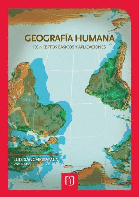 Luis Sanchez Ayala - Geografia humana, E-bok