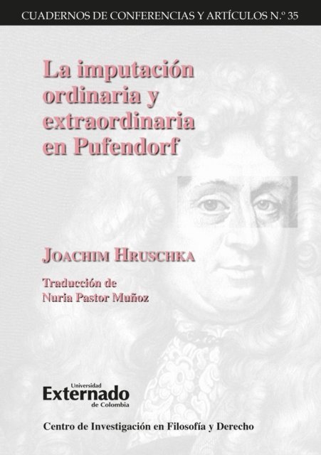 Joachim Hruschka - La imputación ordinaria y extraordinaria en Pufendorf, E-bok