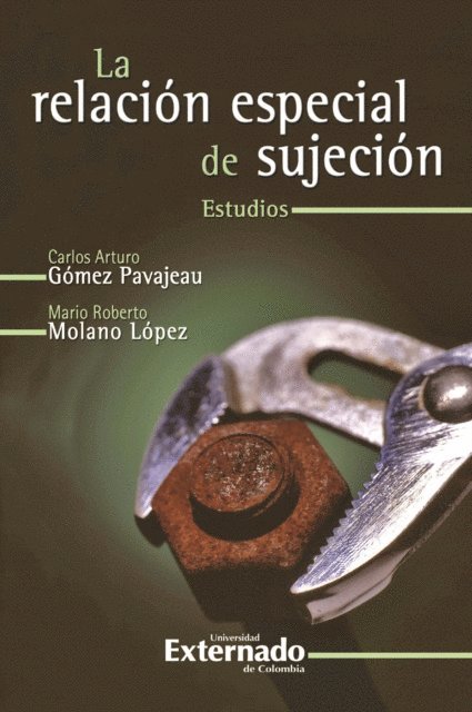 Carlos Arturo Gomez Pavajeau - La relación especial de sujeción., E-bok
